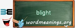 WordMeaning blackboard for blight